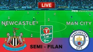 🔴LIVE | Newcastle vs Manchester City - Carabao Cup 2025/26 Full Match - PES 2021