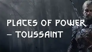 ALL PLACES OF POWER | MARKERS | TOUSSAINT | The Witcher 3 Gameplay Walkthrough [4K 60FPS]