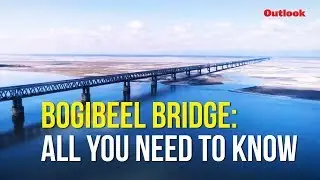 Assam's Bogibeel Bridge: All You Need To Know