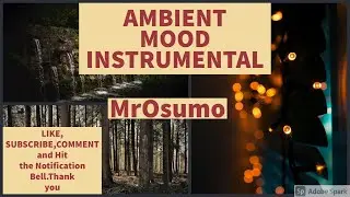 Ambient  Mood: Sad  Instrumental (No Copyright)