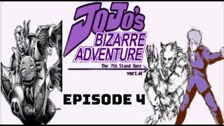 JoJo's Bizarre Adventure The 7th Stand User RPG Game Episode 4