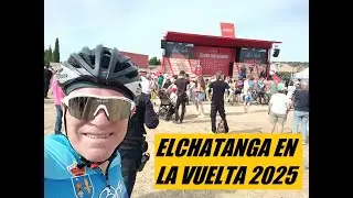 ELCHATANGA EN LA VUELTA CICLISTA 2025 │EC 219│