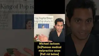 Michael Jackson: Medicolegal Exploration of His Passing - Famous Medical Malpractice Cases #drmizan