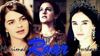 Hürrem | Turhan | Mihrimah || Roar (+Analia Sultan)