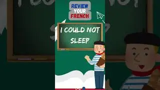 I Could Not Sleep in French