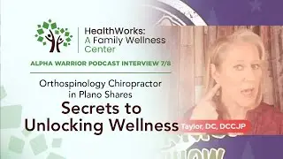 Orthospinology Chiropractor in Plano Shares Secrets to Unlocking Wellness