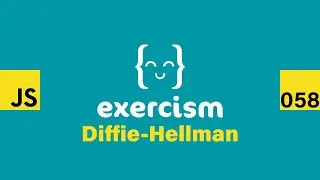 JavaScript on Exercism 058 - Diffie Hellman