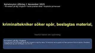Nyhetsrytm 1 november 2025 &ndash; Knivattack p&aring; t&aring;g i England &bull; Swish-problem l&ouml;sta &bull; Explosion p&aring; Harva&hellip;