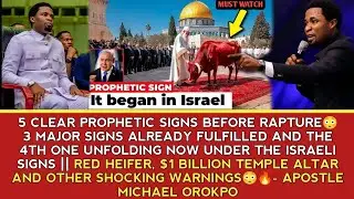 5 SIGNS BEFORE RAPTURE😳 3 ALREADY FULFILLED & THE 4TH UNFOLDING NOW IN ISRAEL. RED HEIFER -APST MIKE