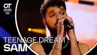 &ldquo;TEENAGE DREAM&rdquo;- SAM | GALA 0 | #OT2025