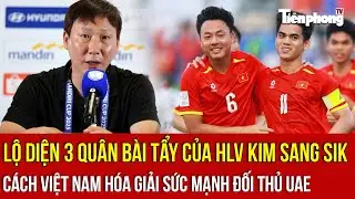 Lộ diện ba quân bài tẩy của HLV Kim Sang Sik – Cách Việt Nam hóa giải sức mạnh đối thủ UAE