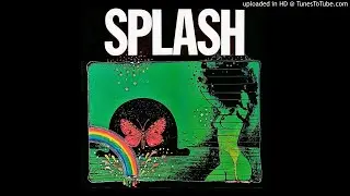 Splash ► Karottorokokrockokrokorock (Elephant Nilson) [HQ Audio] 1974