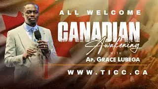 Celebration Church Toronto - Special Guest Ap. Grace Lubega | August 31, 2025 - 10:30 AM