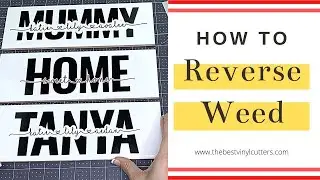 How to Reverse Weed Adhesive Vinyl [The Easy Way!]