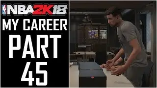 NBA 2K18 - My Career - Let's Play - Part 45 - 