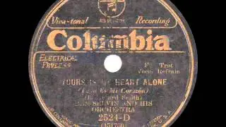 Ben Selvin and his Orchestra - Yours is My Heart Alone - 1931