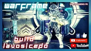 [WARFRAME PS5] -  BUILDER LAVOS & LE CEDO | Statut effect |  [FR]