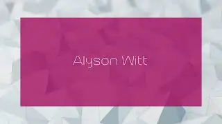 Alyson Witt - appearance