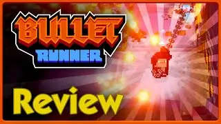 Bullet Runner - Review