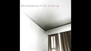 Shiverspine - Time Binding (2002) [Full EP] (with lyrics)