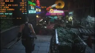 Resident Evil 3 - Max Settings (DX12) - GTX 1060 6GB | i7 8700k (stock) [1080p]