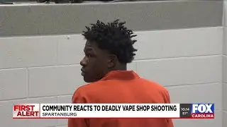 Community reacts to deadly Spartanburg vape shop shooting