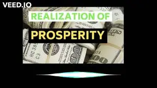 The Realization Of Prosperity