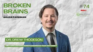 Understanding Brain Trauma & Concussions with Dr. Drew Thodeson