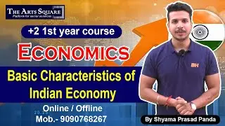 Basic Characteristics of Indian Economy