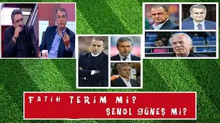 Serdar Ali Çelikler - Fatih Terim mi? Şenol Güneş mi? I Yerli Teknik Direktörler