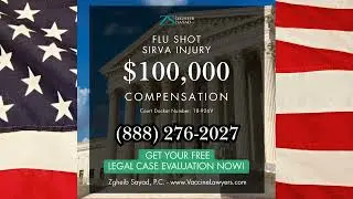 $100,000 Flu shot sirva injury compensation lawyers - Zgheib Sayad, P.C. 888-276-2027 #compensation