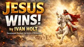 The Son of Man pt2 | Revelation 1:17-20 | Ivan Holt