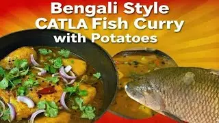 Katla Machh Aloo Jhol | Easy Fish Curry Recipe at Home | Katla Fish Curry Hindi