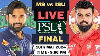 PSL 2024 Final: MS vs ISU| Full Match..