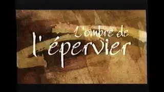 L'ombre de l'épervier - Épisode 1 (1998-01-05)