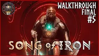 Raycrow llega al Valhala! Pero algo como que no cuadra... ⚔️ / Song Of Iron - Walkthrough Pt.5 Final