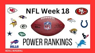 NFL Week 18 Power Rankings