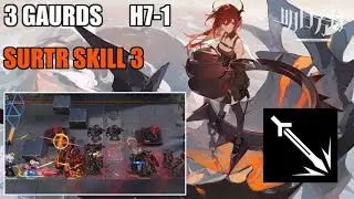 [Arknights] GuardKnights H7-1 ft. Surtr