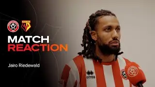Хайро Ридевальд | &laquo;Шеффилд Юнайтед&raquo; &mdash; &laquo;Уотфорд&raquo; 1:0 | Реакция после матча