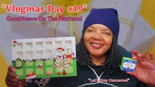 Vlogmas Day #19 - There Is Light At The End Of The Tunnel, Let's Talk About It.  Happy Holidays! 🎄