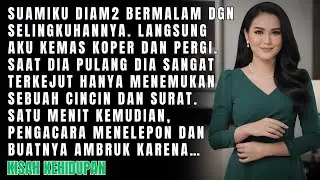 SUAMIKU BERMALAM DENGAN SELINGKUHANNYA KUTINGGALKAN SEBUAH SURAT DAN SAAT DIA KEMBALI DIA HISTERIS..