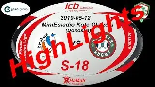 HighLights-EUSKAL LIGA VASCA Sub18 - 2018/2019: FINALA
