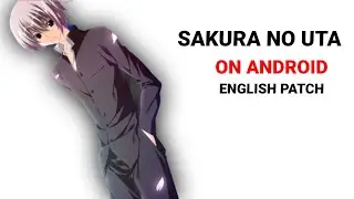 how to play sakura no uta on android with english patch