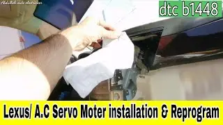 How to solve Air conditioning system/ Toyota Lexus AC common failure/ Servo motor calibration