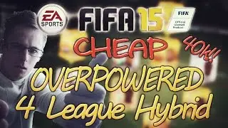 FIFA 15 OVERPOWERED 4 LEAGUE 40K SKILL HYBRID W/ 5* SKILLERS! FT CHIKHAOUI! FIFA 15 UT