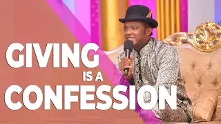GIVING IS A CONFESSION