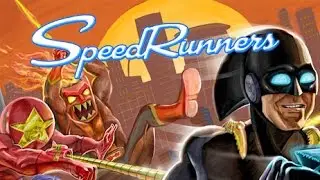 Speed Runners!