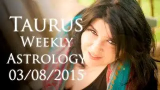 Taurus Weekly Astrology Forecast 3rd August  2015 Michele Knight