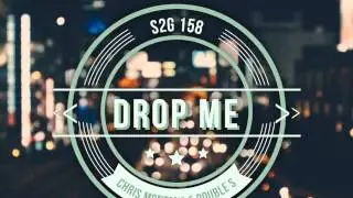Chris Montana & Double S   Drop Me