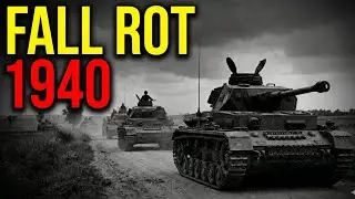 Fall Rot 1940 – Die zweite Phase des Westfeldzugs!